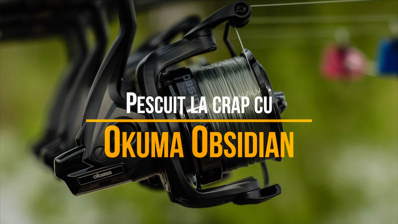 Pescuit la crap cu Okuma Obsidian.jpg